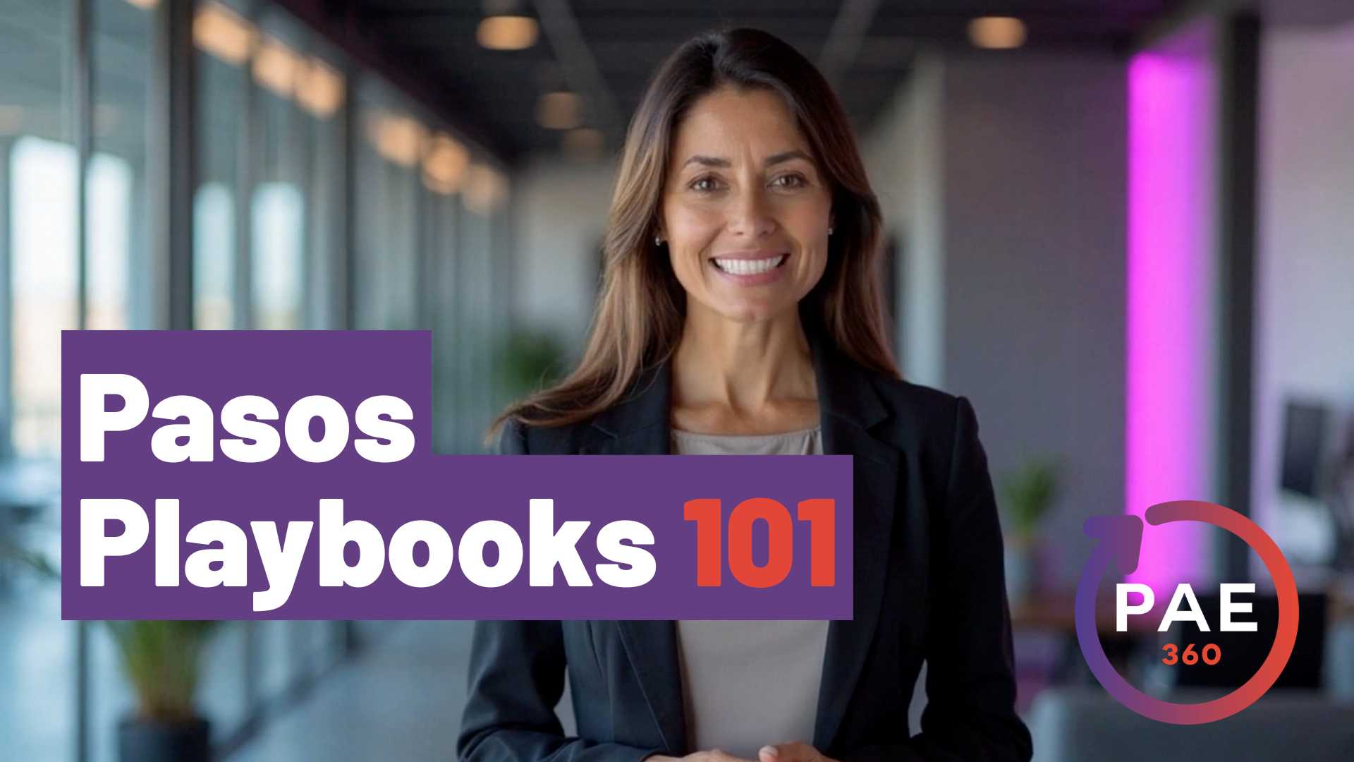 Pasos Playbooks 101